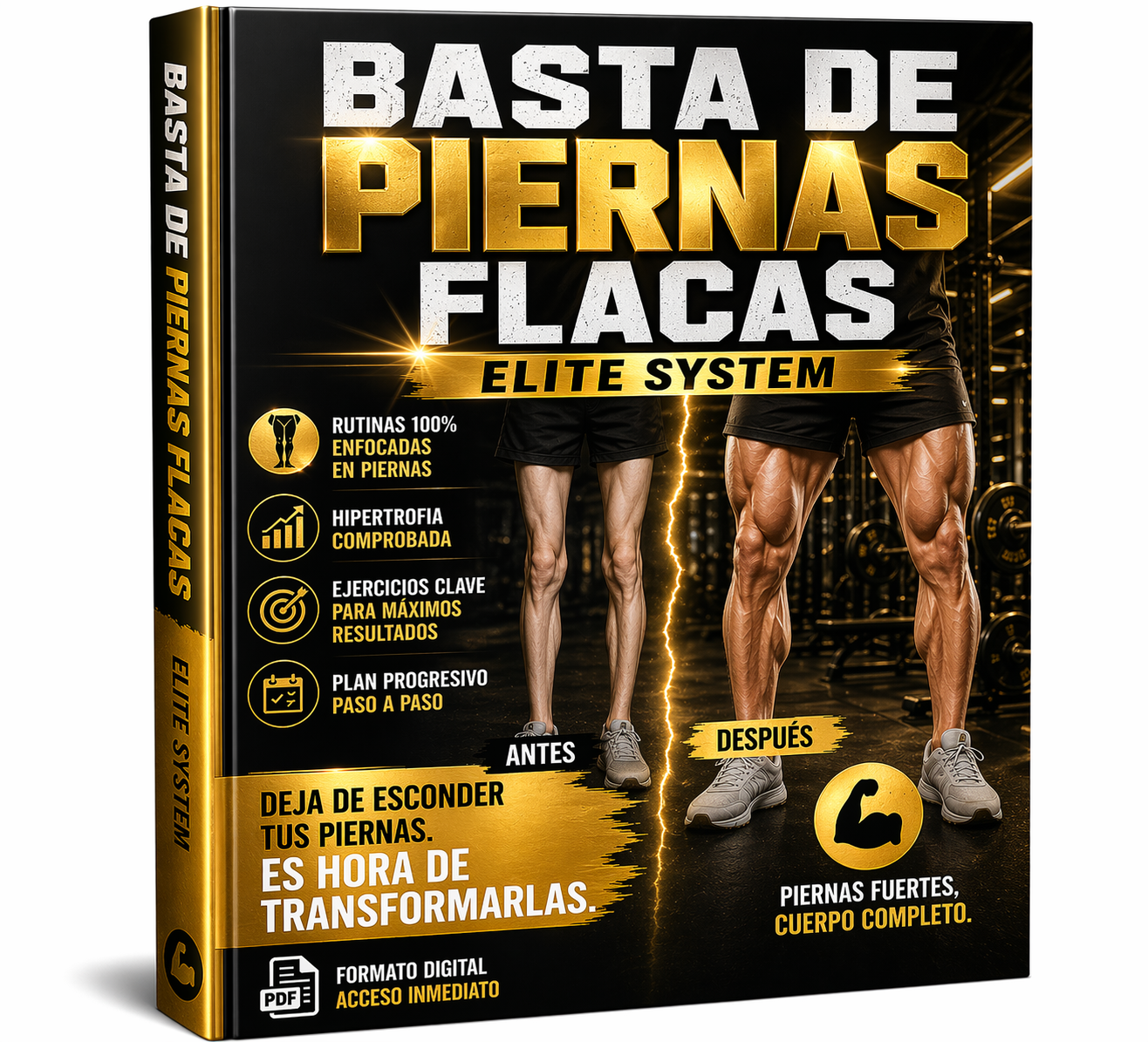 Basta De Piernas Flacas +3 BONOS y Construí unas Piernas Grandes¡¡